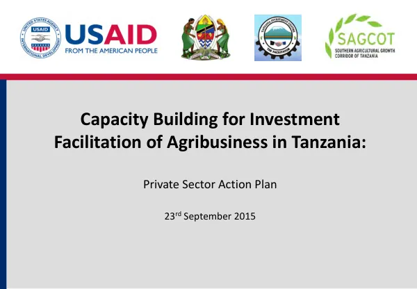 Capacity building for investment facilitation of agribusiness in Tanzania : private sector action plan