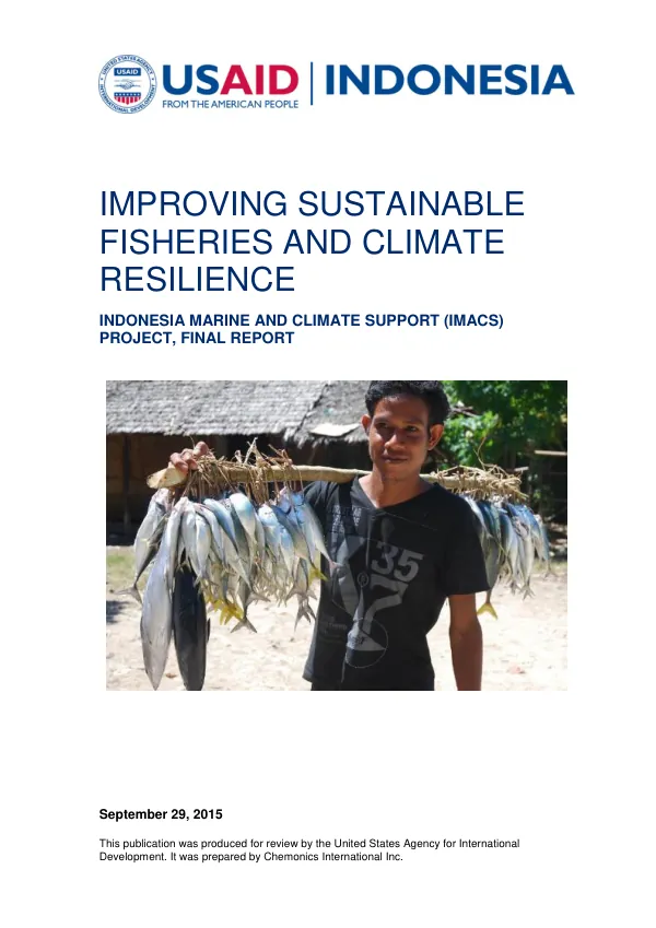 Improving sustainable fisheries and climate resilience : Indonesia marine and climate support (IMACS) project : final report