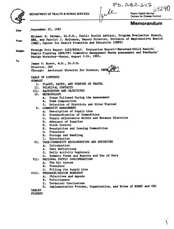 Foreign trip report (AID/RSSA) : evaluation report - maternal - child health/family planning (MCH/FP) commodity management needs assessment and feedback/design workshop, Kenya, August 1-24, 1985