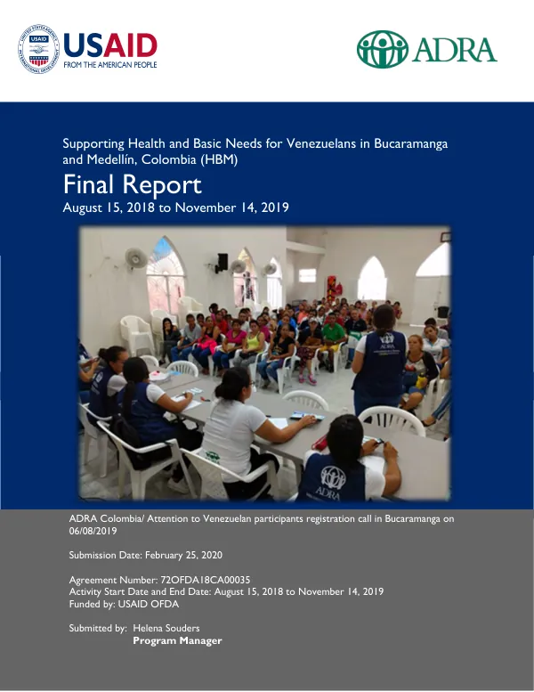 Supporting health and basic needs for Venezuelans in Bucaramanga and Medellín, Colombia (HBM) : final report, August 15, 2018 to November 14, 2019