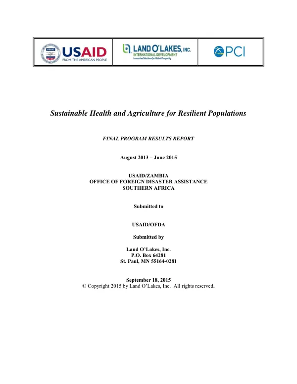 Sustainable health and agriculture for resilient populations : final program results report : August 2013-June 2015