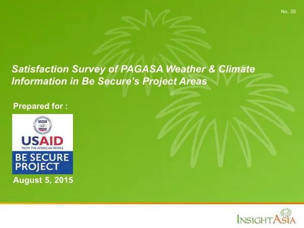 Satisfaction survey of PAGASA weather & climate information in be secure’s project areas