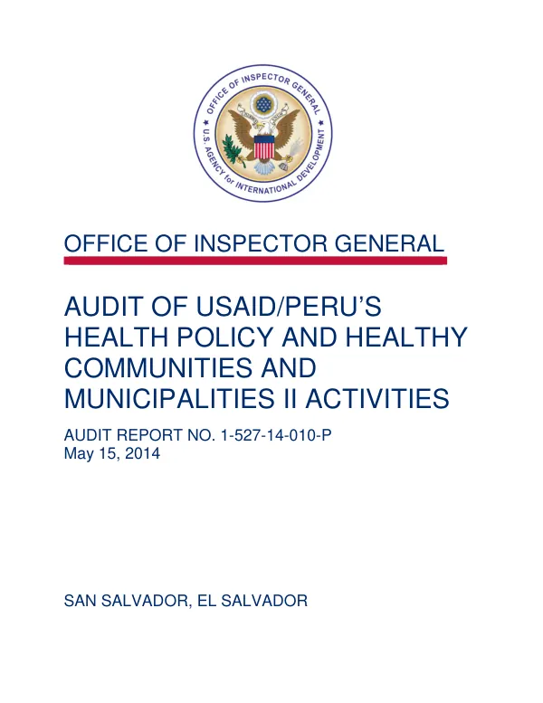 Audit of USAID/Peru"s health policy and healthy communities and municipalities II activities