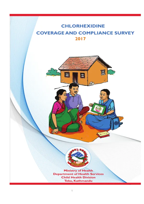 Chlorhexidine coverage and compliance survey : evaluation of the level of chlorhexidine coverage and compliance in Nepal, 2019