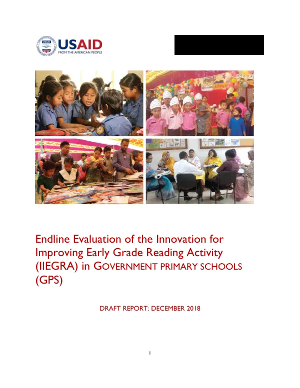 Endline evaluation of the innovation for improving early grade reading activity (IIEGRA) in government primary schools (GPS)
