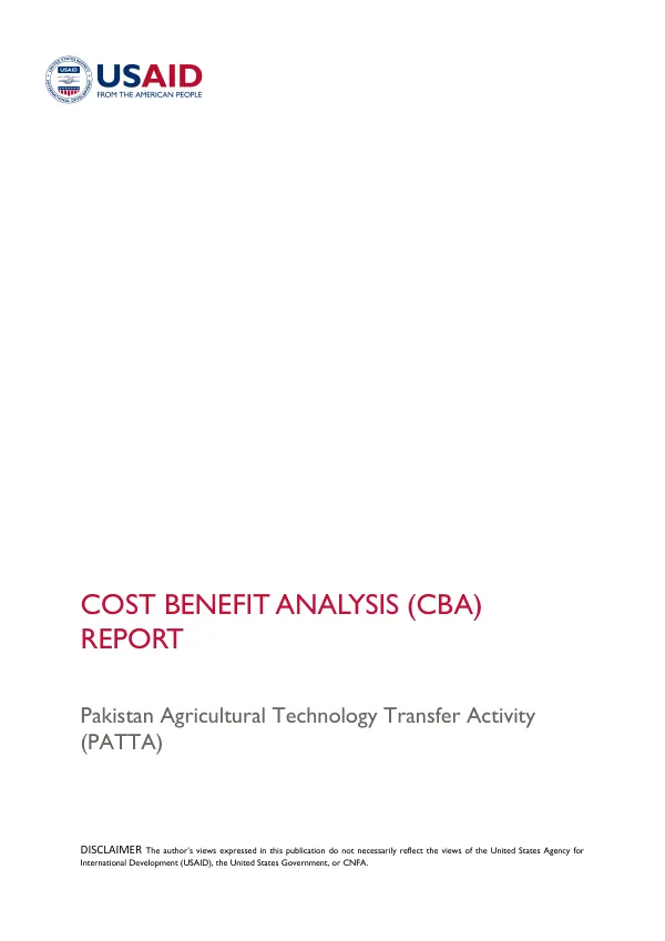 Cost benefit analysis (CBA) report : Pakistan agricultural technology transfer activity (PATTA)