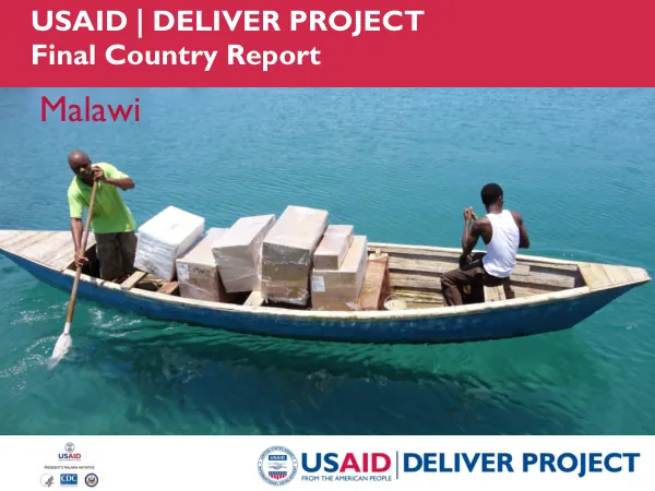 USAID | DELIVER project : final country report, Malawi
