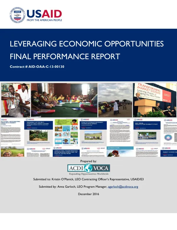 Leveraging economic opportunities : final performance report, contract # AID-OAA-C-13-00130