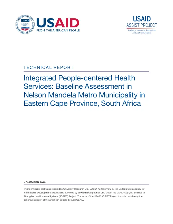 Technical report : integrated people-centered health services : baseline assessment in nelson mandela metro municipality in Eastern Cape Province, South Africa