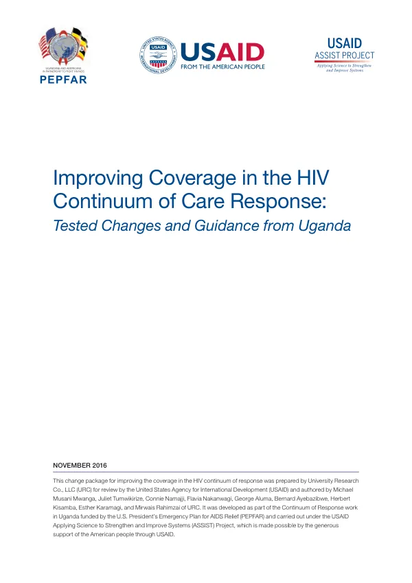 Improving coverage in the HIV continuum of care response : tested changes and guidance from Uganda