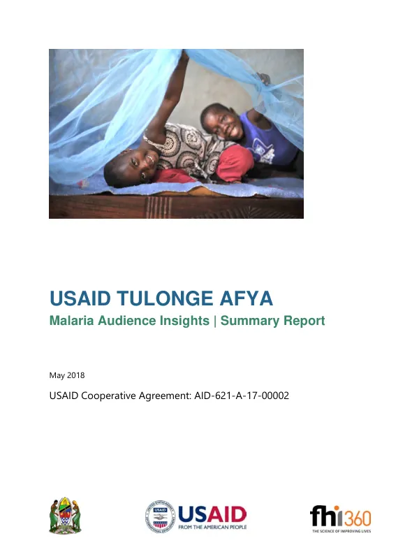 USAID/[Tanzania] tulonge afya : malaria audience insight summary report