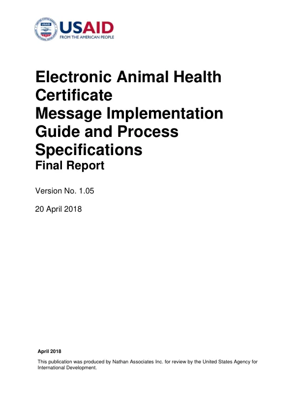 Electronic animal health certificate message implementation guide and process specifications : final report