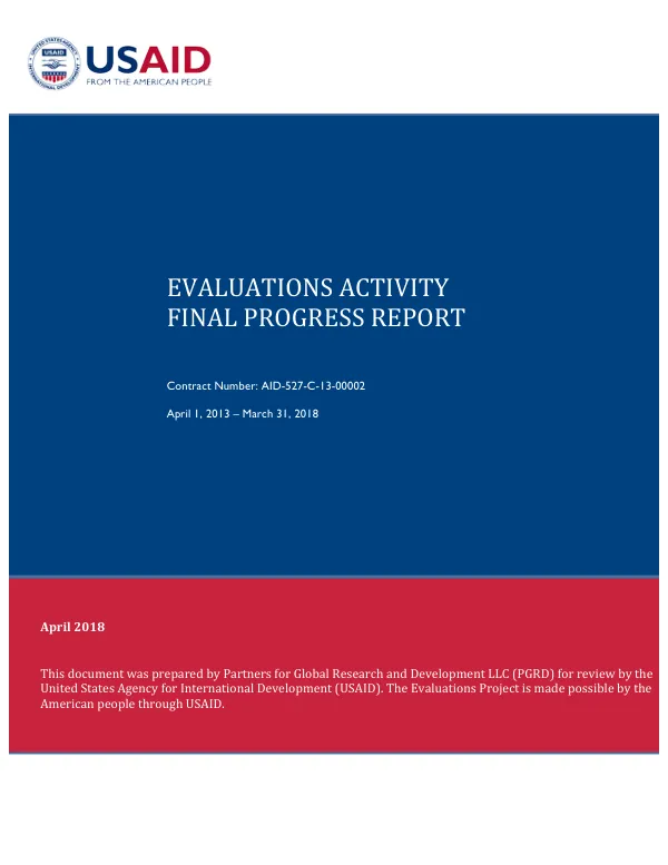 [Peru] evaluations activity final progress report, contract number: AID-527-C-13-00002, April 1, 2013 - March 31, 2018