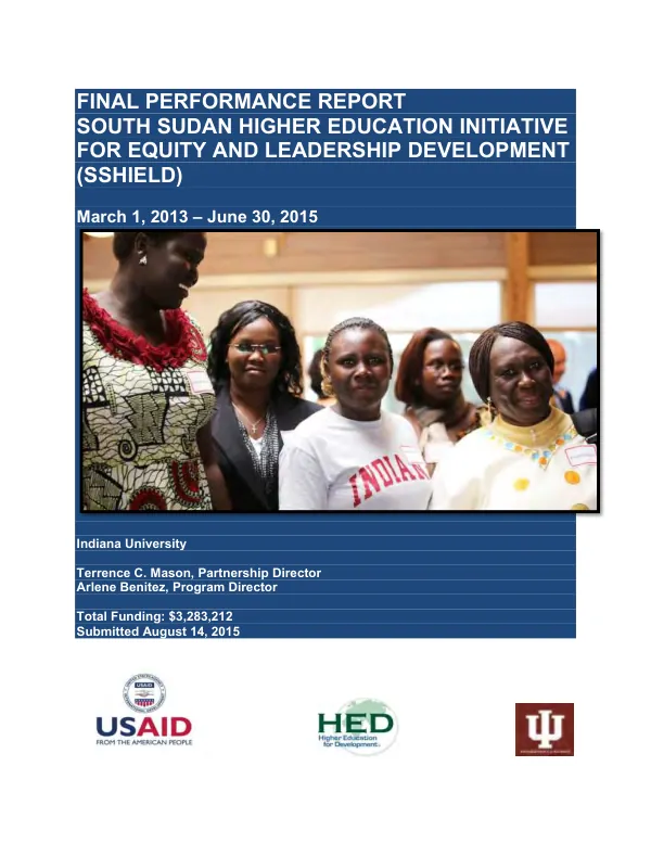 Final performance report : South Sudan higher education initiative for equity and leadership development (SSHIELD), March 1, 2013-June 30, 2015