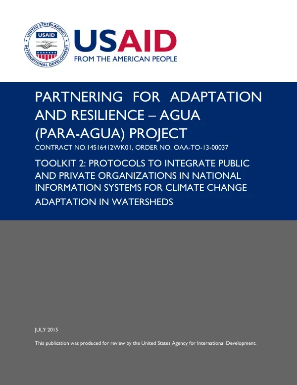 Toolkit 2 : protocols to integrate public and private organizations in national information systems for climate change adaptation in watersheds