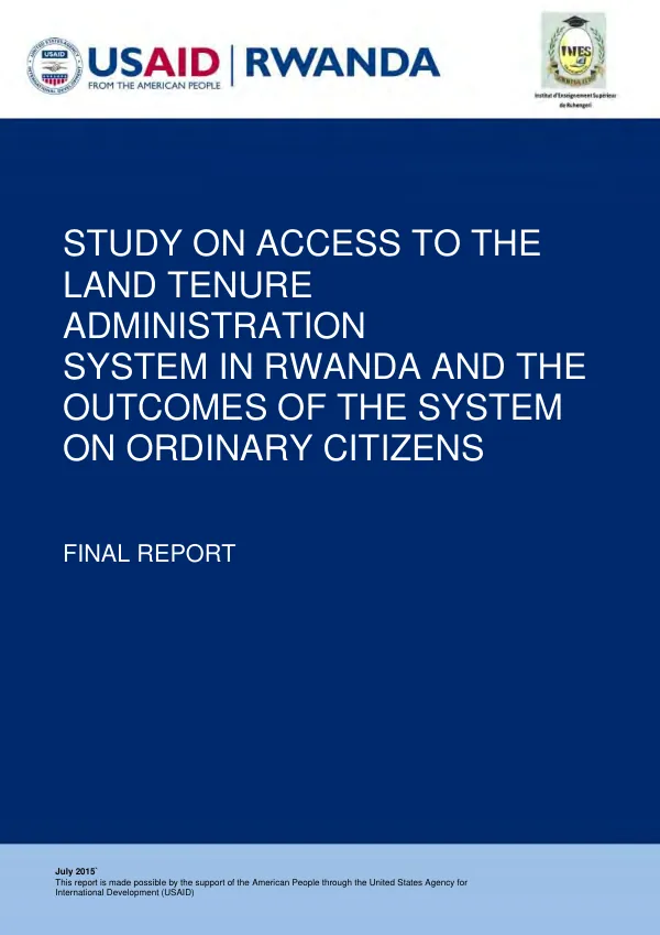 Study on the access to the land tenure administration system in Rwanda and the outcomes of the system on ordinary citizens : final report
