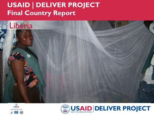 USAID | DELIVER project : final country report, Liberia