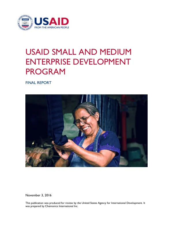 USAID small and medium enterprise development program : final report, contract no. AID-519-C-11-00002