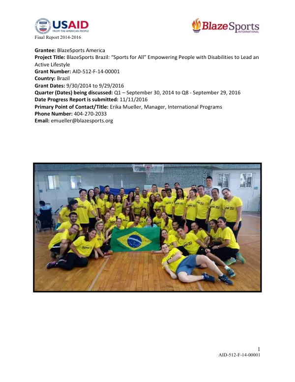 BlazeSports Brazil sport for all empowering people with disabilities to lead an active lifestyle : AID-512-F-14-00001, 9/30/2014 to 9/29/2016