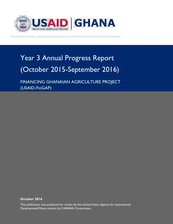 Year 3 annual progress report, October 2015-September 2016 : financing Ghanaian agriculture project (USAID-FinGAP)