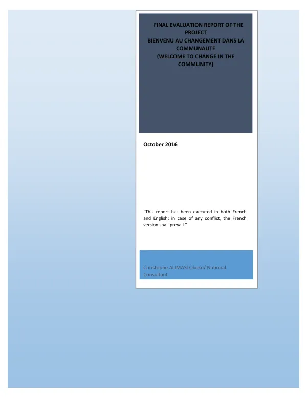 Final evaluation report of the project bienvenu au changement dans la communaute (welcome to change in the community)