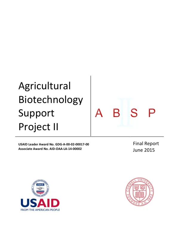 Agricultural biotechnology support project II, ABSP : final report