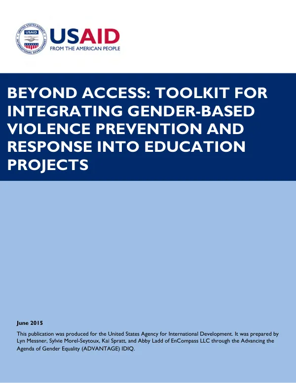 Beyond access : toolkit for integrating gender-based violence prevention and response into education projects