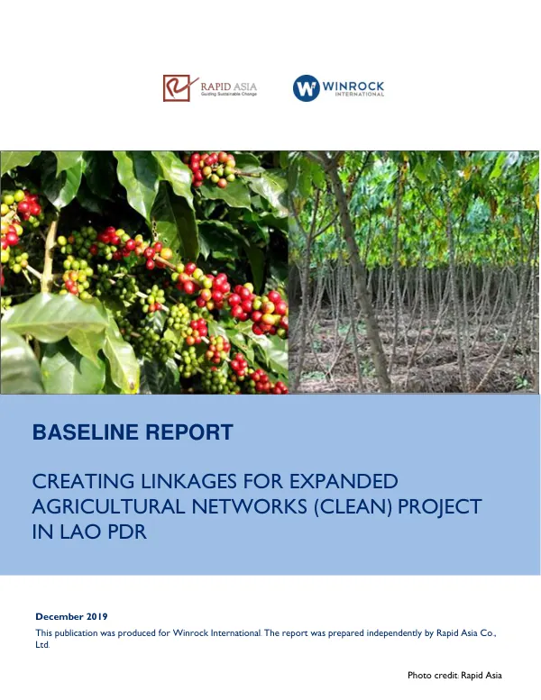 [USDA FY17 food for progress supplemental] Baseline report creating linkages for expanded agricultural networks (CLEAN) project in Lao PDR