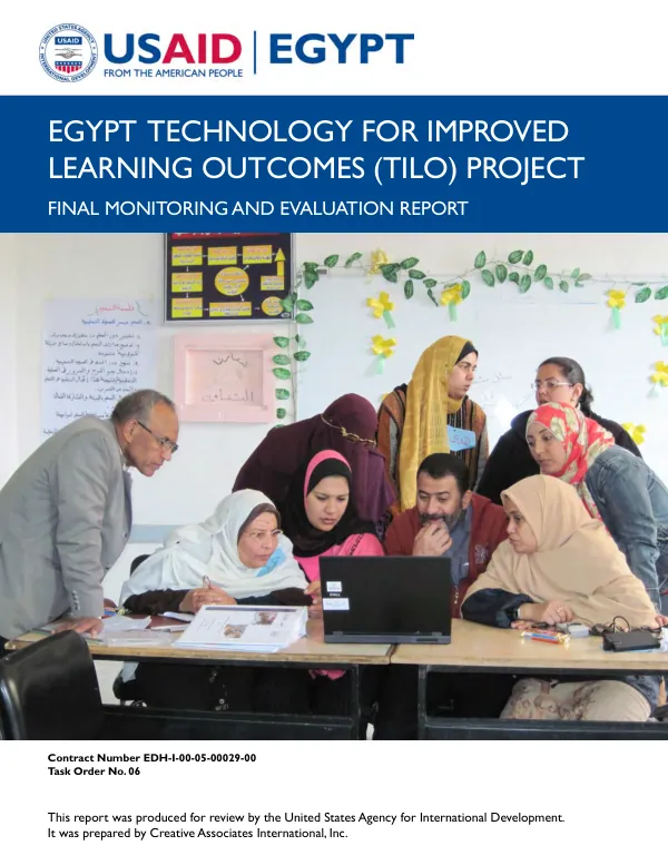 Egypt technology for improved learning outcomes (TILO) project : final monitoring and evaluation report