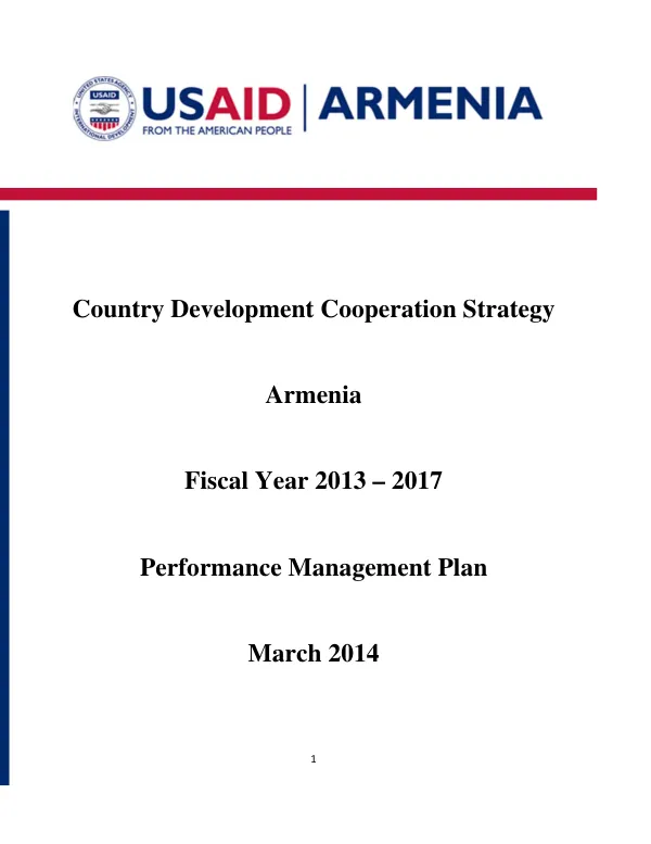 Country development cooperation strategy : Armenia fiscal year 2013-2017 performance management plan March 2014