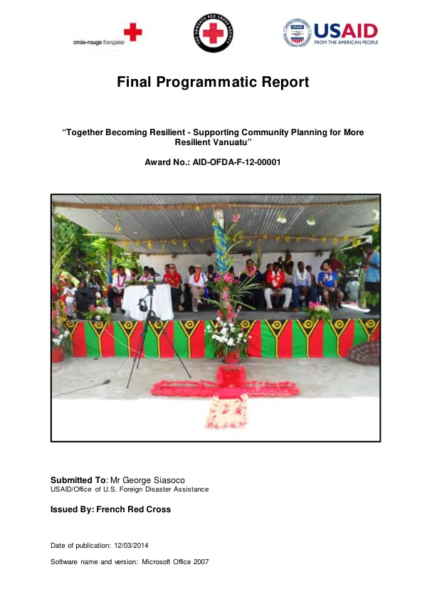 Together becoming resilient : supporting community planning for more resilient Vanuatu : final programmatic report, award no. AID-OFDA-F-12-00001