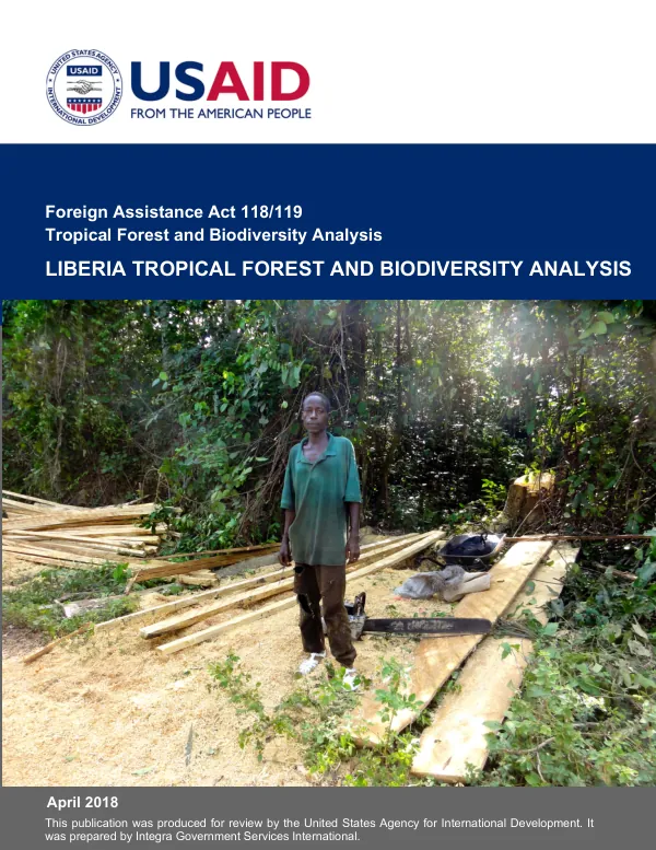 Foreign assistance act 118/119 : Liberia tropical forest and biodiversity analysis
