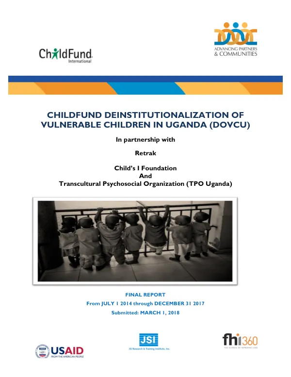 Childfund deinstitutionalization of vulnerable children in Uganda (DOVCU) [final project report]