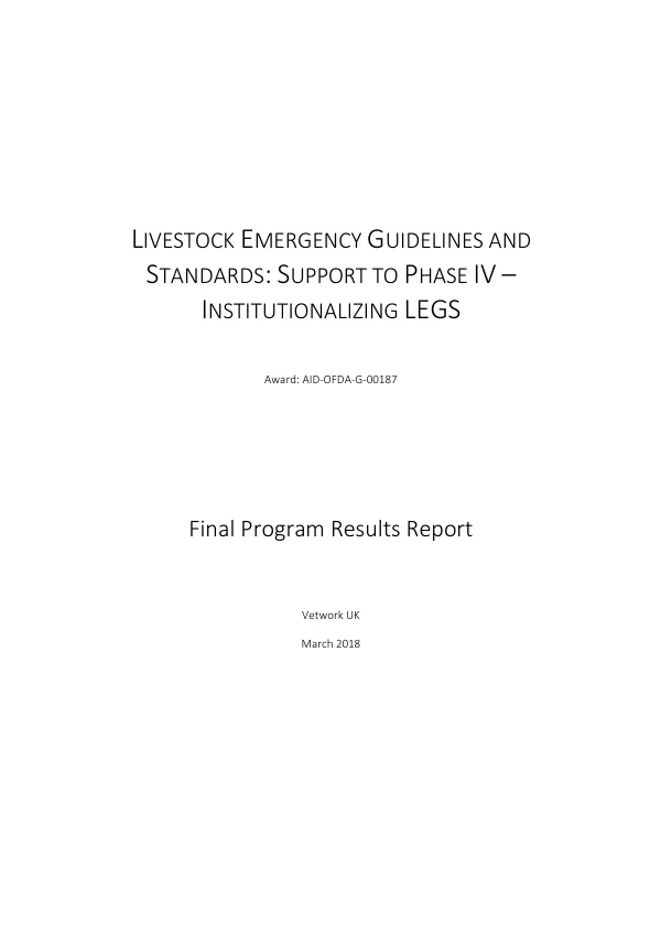 Livestock emergency guidelines and standards : support to phase IV - institutionalizing LEGS : final program results report