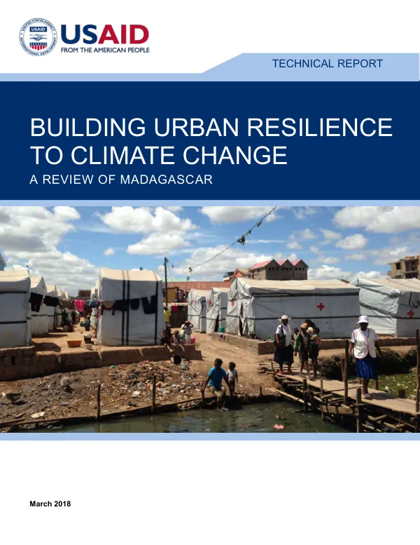 Building urban resilience to climate change : a review of Madagascar