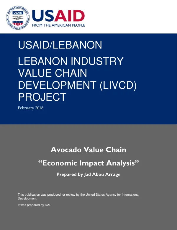 USAID/Lebanon industry value chain development (LIVCD) project : avocado value chain economic impact analysis