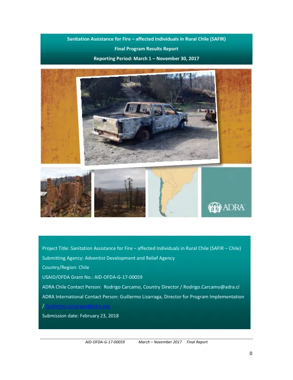 Sanitation assistance for fire-affected individuals in rural Chile (SAFIR) : final program results report, reporting period : March 1 - November 30, 2017
