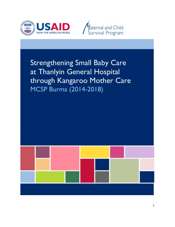Strengthening small baby care at Thanlyin General Hospital through kangaroo mother care MCSP Burma (2014 - 2018)
