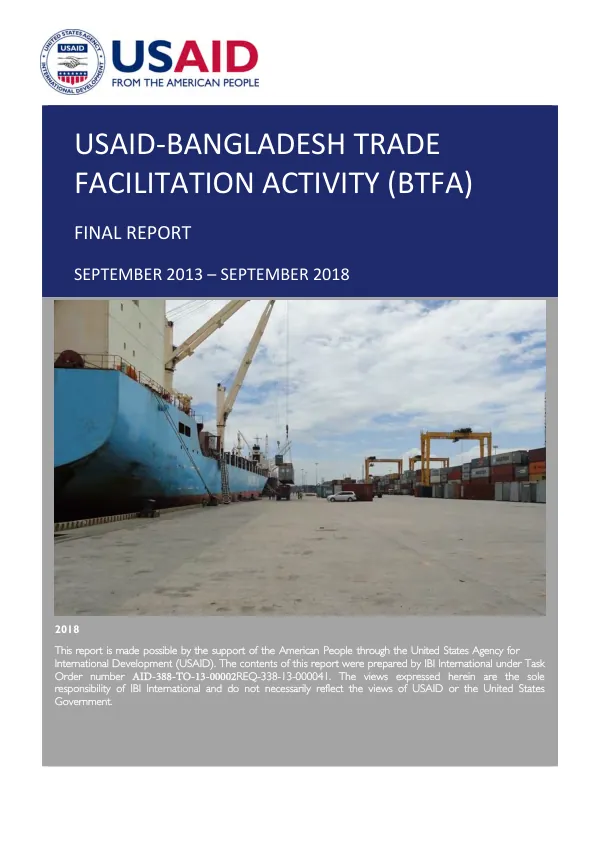 USAID Bangladesh trade facilitation activity (BTFA) : final report, Septermber 2013 - September 2018