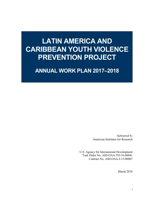 Latin America and Caribbean Youth Violence Prevention Project Annual Work Plan 2017-2018