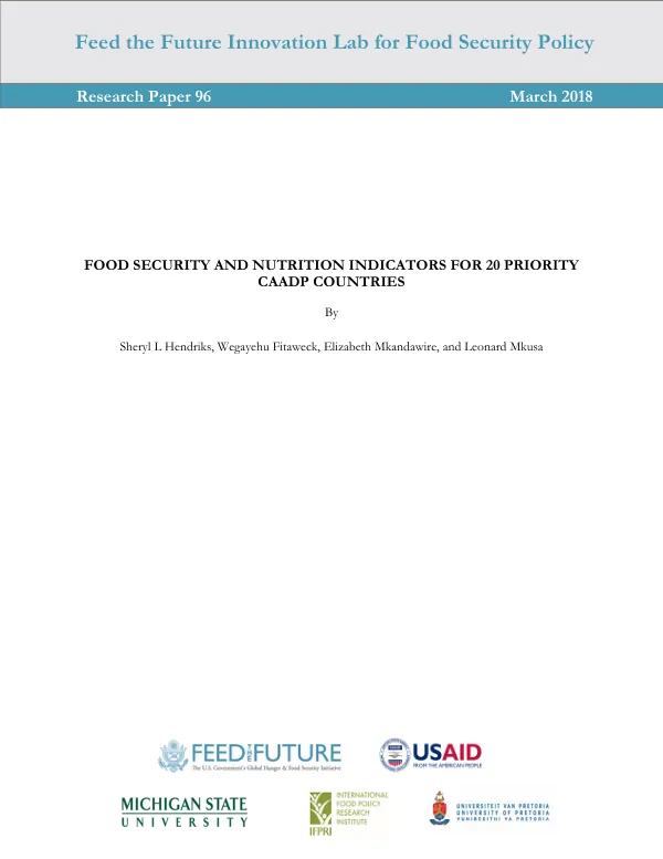 Food Security and Nutrition Indicators for 20 Priority CAADP Countries. Feed the Future Innovation Lab for Food Security Policy Research Paper 96