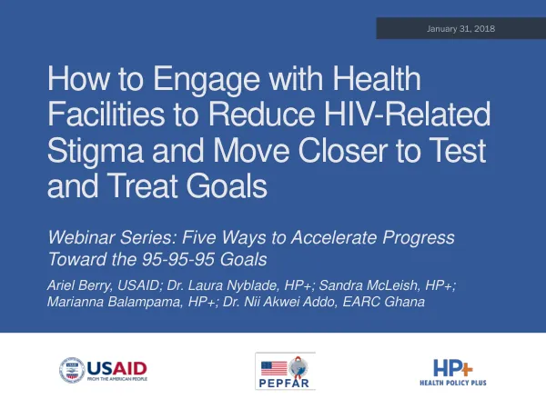 How to Engage with Health Facilities to Reduce HIV-Related Stigma and Move Closer to Test and Treat Goals