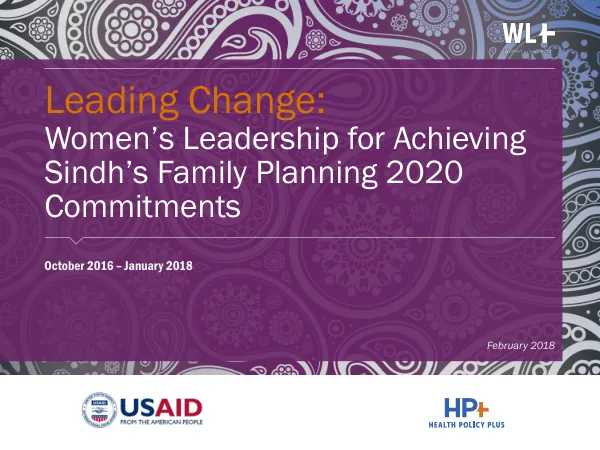 Leading Change: Women’s Leadership for Achieving Sindh’s Family Planning 2020 Commitments