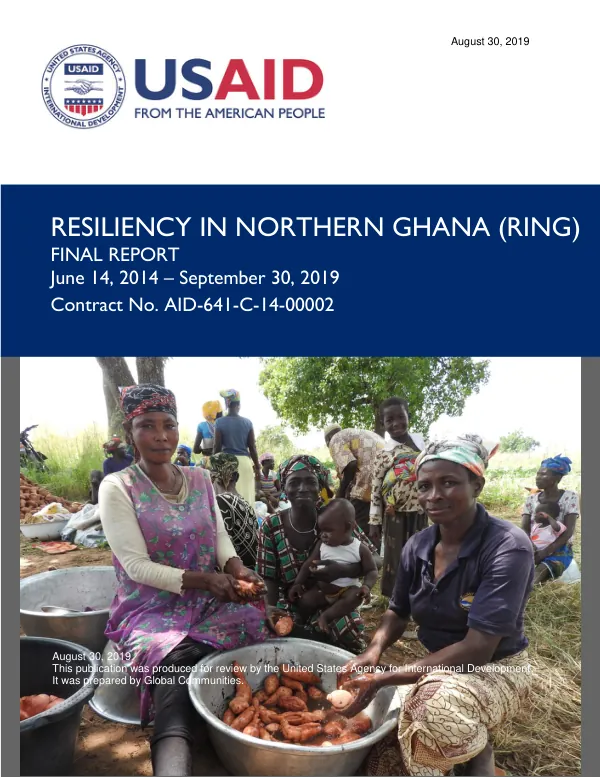 Resiliency in Northern Ghana (RING) : final report, June 14, 2014 - September 30, 2019