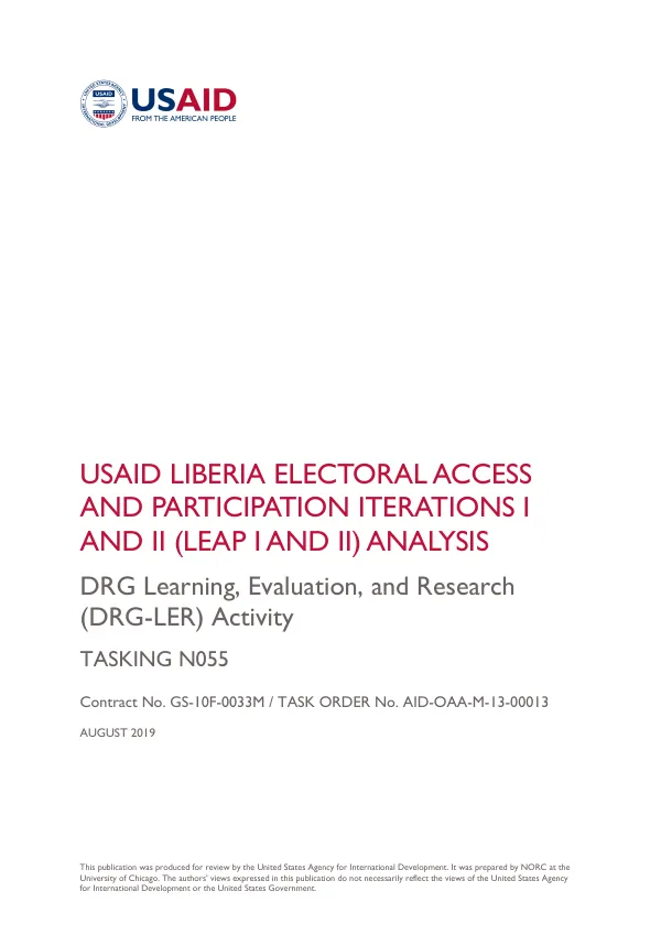 USAID Liberia electoral access and participation iterations I and II (LEAP I AND II) analysis : DRG learning, evaluation, and research (DRG-LER)