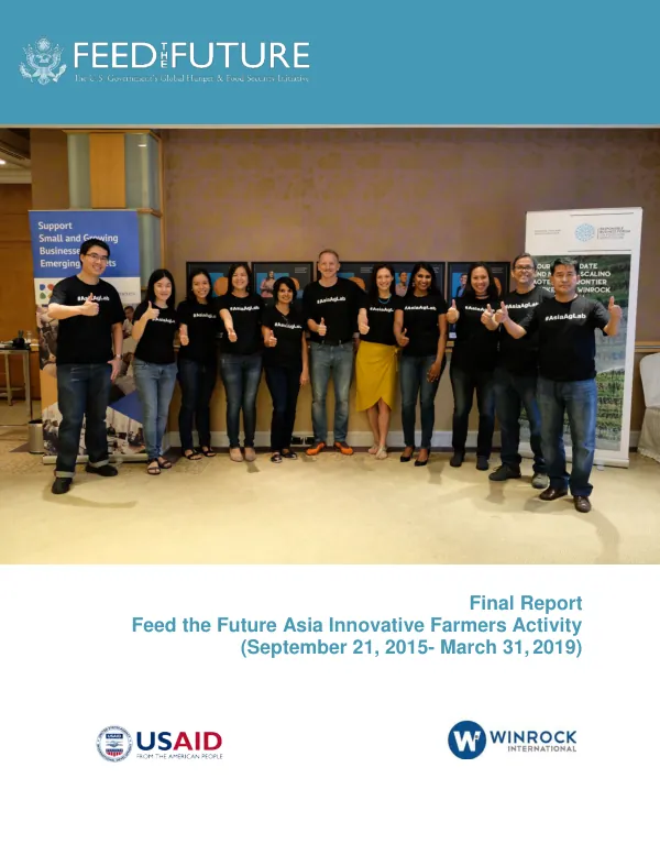 Final report : Feed the Future Asia innovative farmers activity (September 21, 2015 - March 31, 2019)