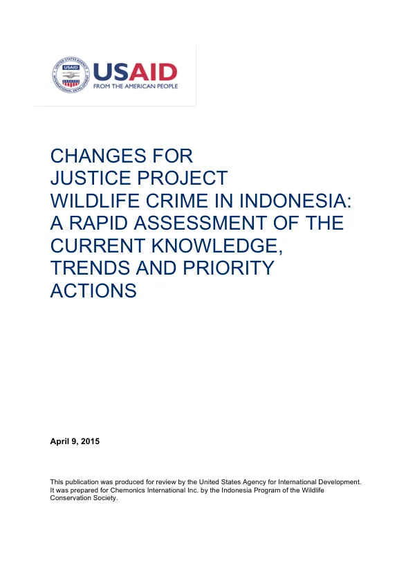 Wildlife crime in Indonesia : a rapid assessment of the current knowledge, trends and priority actions