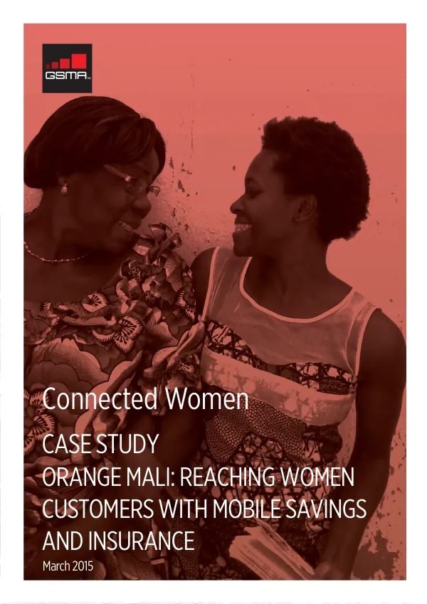 Orange Mali : reaching women customers with mobile savings and insurance