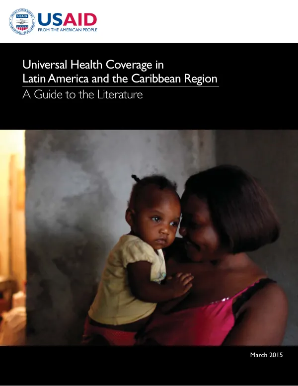 Universal health coverage in Latin America and the Caribbean region : a guide to the literature