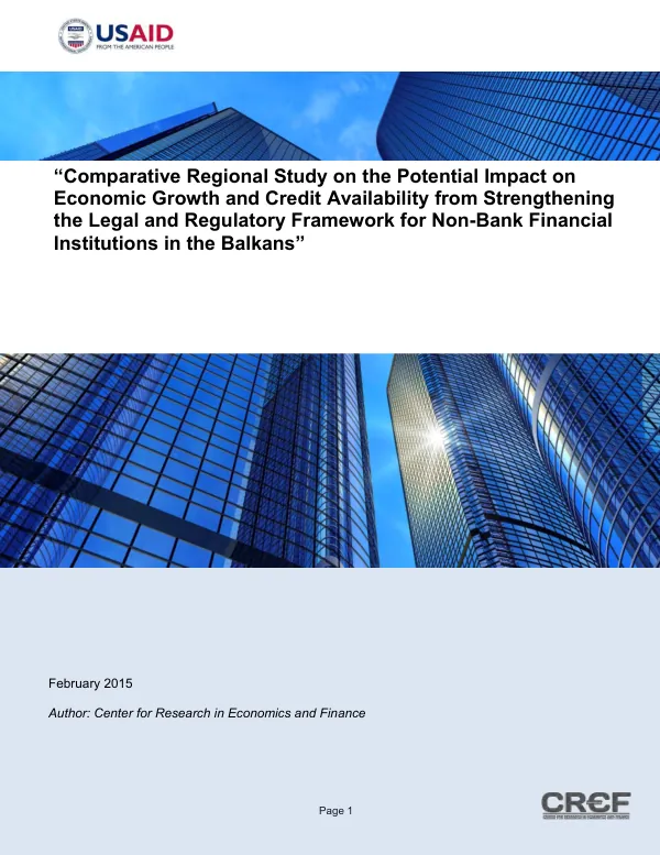 Comparative regional study on the potential impact on economic growth and credit availability from strengthening the legal and regulatory framework for non-bank financial institutions in the Balkans